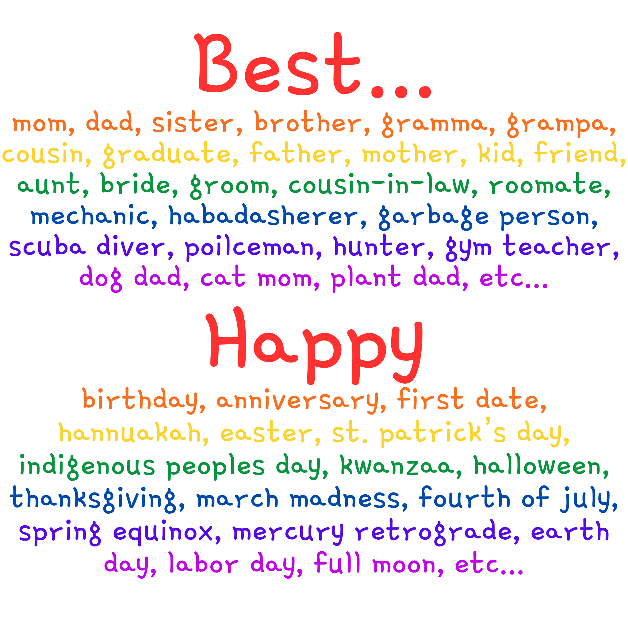 Best ___ and Happy ___